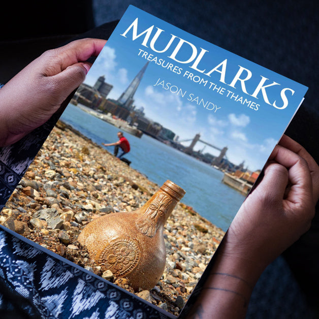 Mudlarks: Treasures from the Thames Book