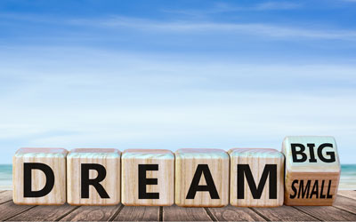 Dream Big and Small