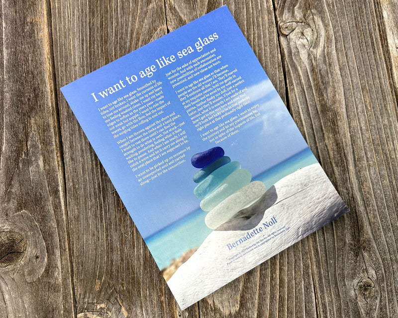 I Want To Age Like Sea Glass Print