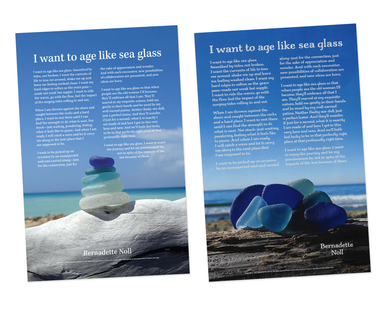 I Want To Age Like Sea Glass Print