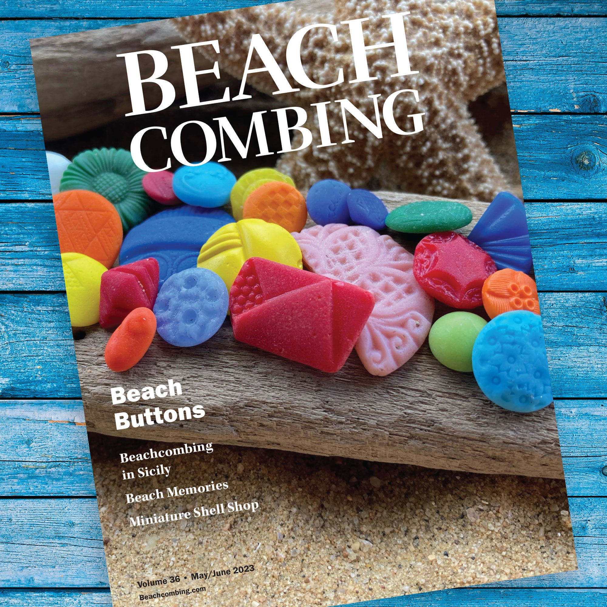 Beachcombing Volume 36: May/June 2023 – Beachcombing Magazine