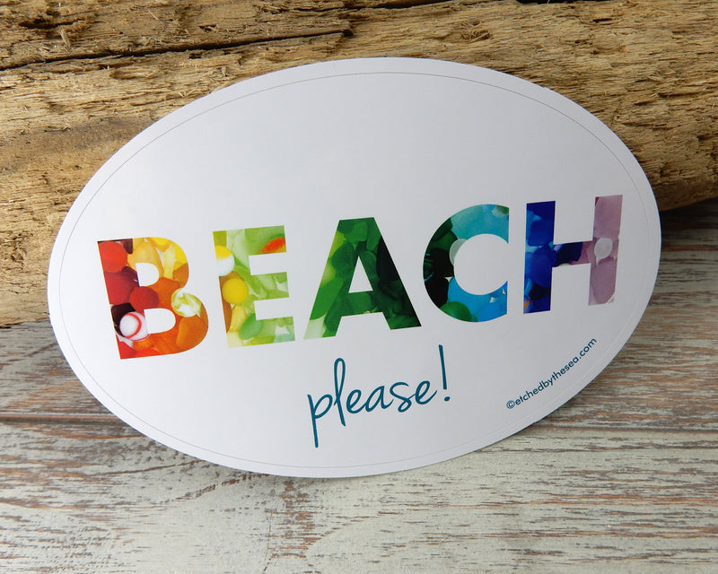 Beach Please! Sea Glass Rainbow Oval Bumper/Laptop Sticker