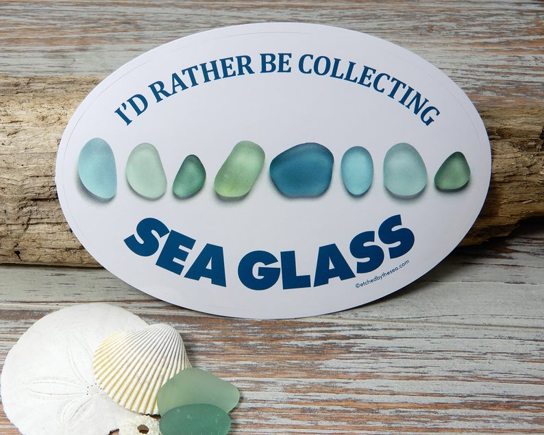 I'd Rather Be Collecting Sea Glass Aqua Glass Bumper/Laptop Sticker