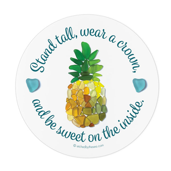 Pineapple Sea Glass Sticker - Stand tall, wear a crown, and be sweet on the inside