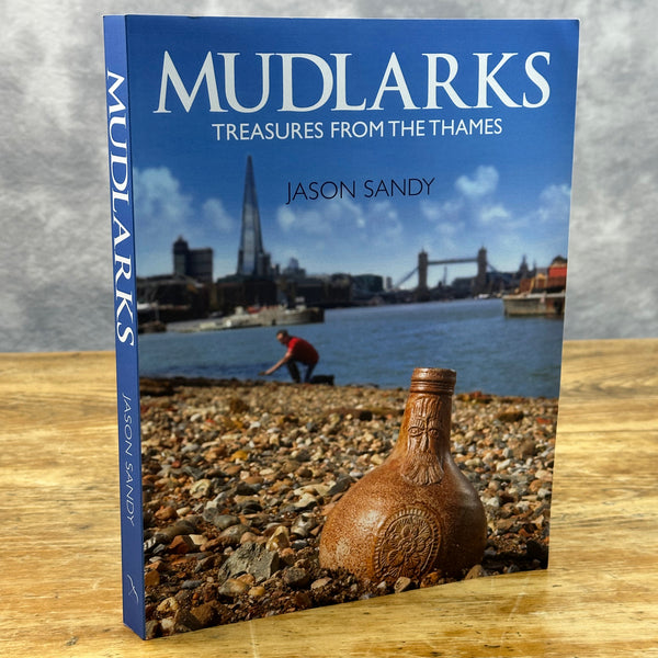 Mudlarks: Treasures from the Thames Book