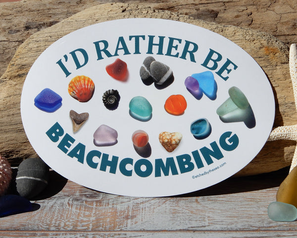 I'd Rather Be Beachcombing Beach Finds Oval Bumper/Laptop Sticker or Magnet