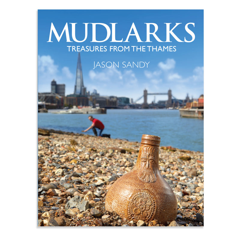 Mudlarks: Treasures from the Thames Book