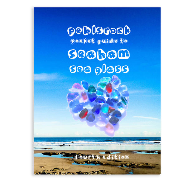 The Peblsrock Pocket Guide to Seaham Sea Glass - 4th Edition